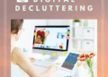 Easy Tips for Decluttering Your Digital Life – Createful Printables